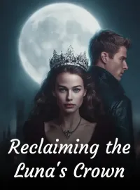 Reclaiming the Luna's Crown Novel Cover