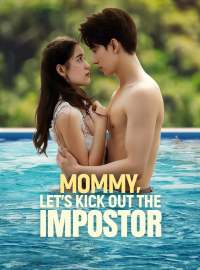 Mommy, Let's Kick Out the Impostor