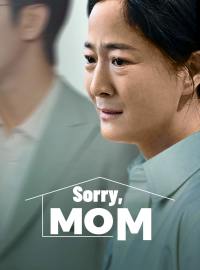 Sorry, Mom