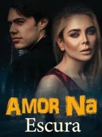 Capa do Romance Amor Na Escura