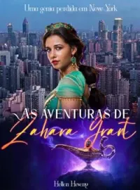 Capa do Romance As aventuras de Zahara Grant - Uma gênia perdida em New York 