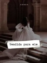 Capa do Romance Vendida para ele 