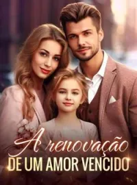Capa do Romance A renovação de um amor vencido