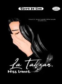 Sampul Novel La Tahzan, Miss Lemot