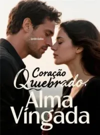 Capa do Romance Coração Quebrado, Alma Vingada