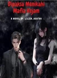 Sampul Novel Dipaksa Menikahi Mafia Kejam 