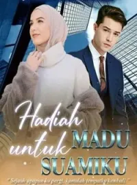 Sampul Novel Hadiah Madu Untuk Suamiku