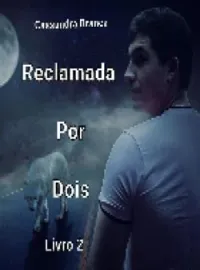 Capa do Romance Reclamada Por Dois