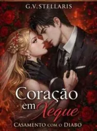 Capa do Romance Coração em Xeque: Casamento com o Diabo