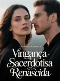 Capa do Romance Vingança da Sacerdotisa Renascida
