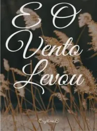 Capa do Romance E o Vento Levou