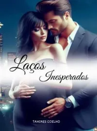 LAÇOS INESPERADOS