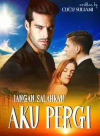 Sampul Novel Jangan Salahkan Aku Pergi 