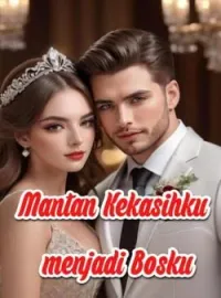 Sampul Novel Mantan Kekasihku Menjadi Bosku