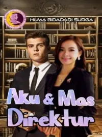 Sampul Novel AKU dan MAS DIREKTUR