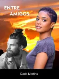 Capa do Romance ENTRE AMIGOS