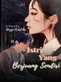 Sampul Novel Istri Yang Berjuang Sendiri