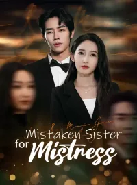 Mistaken Sister for Mistress