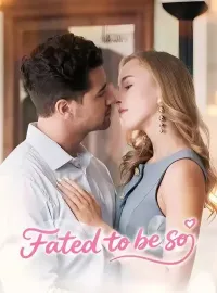 Fated to Be So