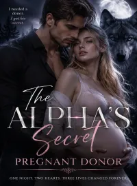 The Alpha's Secret Pregnant Donor Novel Cover