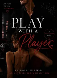 Playing with a player Novel Cover