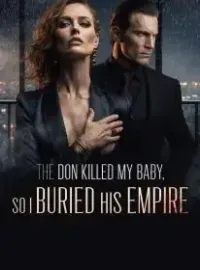 The Don Killed My Baby, So I Buried His Empire Novel Cover