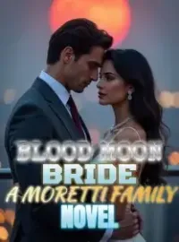 Blood Moon Bride A Moretti Family Novel Novel Cover