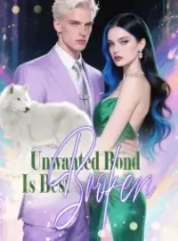 Unwanted Bond Is Best Broken Novel Cover