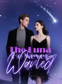 The Luna He Never Wanted Novel Cover