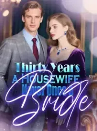 Thirty Years a Housewife, Never Once a Bride Novel Cover