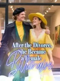 After the Divorce, She Became a Female Billionaire Novel Cover