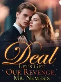 Deal! Let's Get Our Revenge, Mr. Nemesis Novel Cover