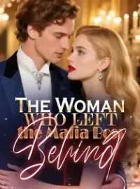 The Woman Who Left the Mafia Boss Behind Novel Cover