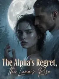 The Alpha's Regret, the Luna's Rise Novel Cover
