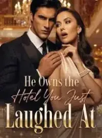 He Owns the Hotel You Just Laughed At Novel Cover