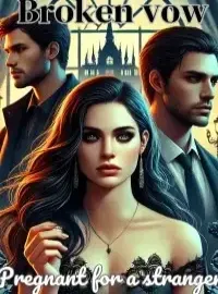 Broken Vow —Pregnant For A Stranger Novel Cover