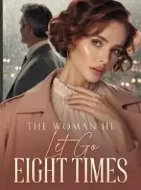 The Woman He Let Go Eight Times Novel Cover