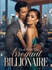 Deal With The Arrogant Billionaire Novel Cover