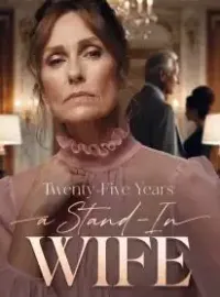 Twenty-Five Years a Stand-In Wife Novel Cover