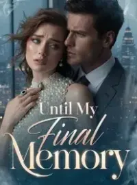 Until My Final Memory Novel Cover