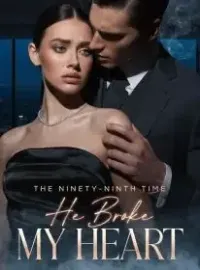 The Ninety-Ninth Time He Broke My Heart Novel Cover