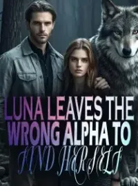 LUNA LEAVES THE WRONG ALPHA TO FIND HERSELF Novel Cover