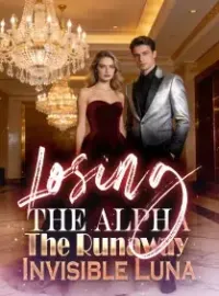 Losing the Alpha: The Runaway Invisible Luna Novel Cover