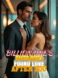 The Billionaire's Caged Wife I Found Love After You Novel Cover