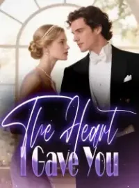The Heart I Gave You Novel Cover