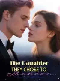 The Daughter They Chose to Abandon Novel Cover