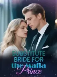 Substitute Bride for the Mafia Prince Novel Cover