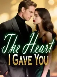 The Heart I Gave You Novel Cover