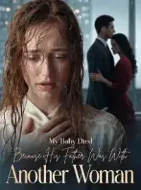 My Baby Died Because His Father Was With Another Woman Novel Cover