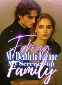 Faking My Death to Escape My Screwed-up Family Novel Cover
